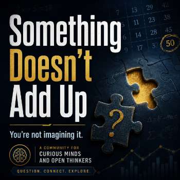 Something Doesn’t Add Up curiosity banner with a mysterious system and hidden truth theme.